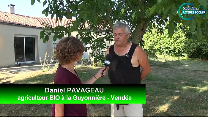 Acteurs Locaux Vendée - Daniel Pavageau agriculteur BIO à la Guyonnière 