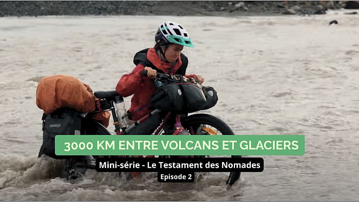 Acteurs-Locaux - France - Le Testament des Nomades - Episode 2 - Islande à vélo : 3000 km entre volcans et glaciers
