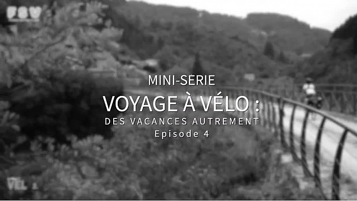 Acteurs-Locaux-Loire-Atlantique - Voyage à vélo : des vacances autrement - Episode 4