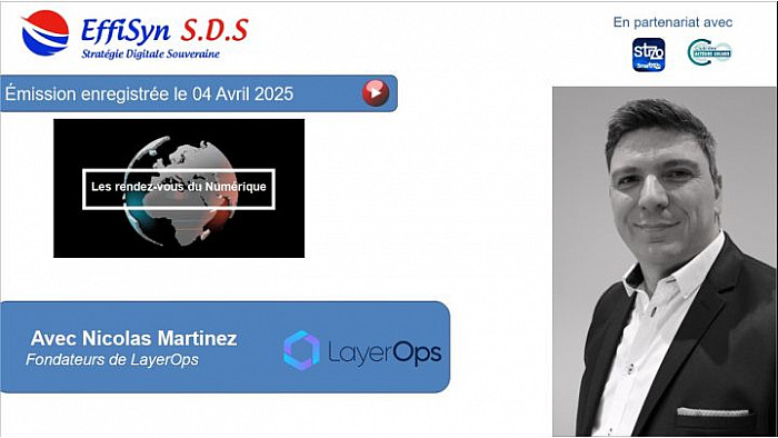 Les Rendez-vous du Numérique - Nicolas Martinez nous parle de LayerOps