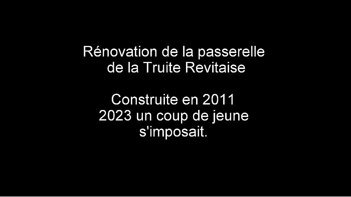 LA TRUITE REVITAISE      Rénovation d'une passerelle pour la pêche