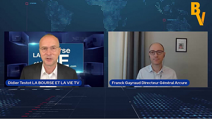 "Didier Testot Fondateur de LA BOURSE ET LA VIE TV" rencontre Franck Gayraud Directeur Général d’Arcure : "Nous arrivons à la fin de ce cycle d'investissement".
