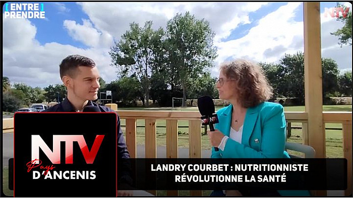 TV Locale Ancenis - Landry Courbet Nutritionniste, révolutionne la Santé