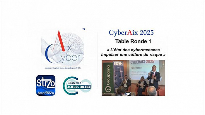 Acteurs Locaux Savoie - CYBERSÉCURITÉ avec la  Première table ronde de CyberAix 2025  
