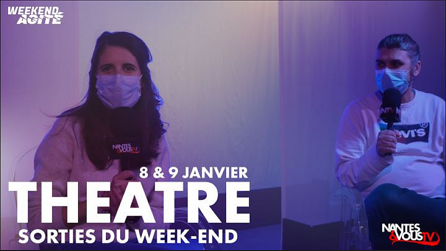 TV Locale Nantes - Ce Week-end partez au Théâtre avec KN - Le Kiosque Nantais !