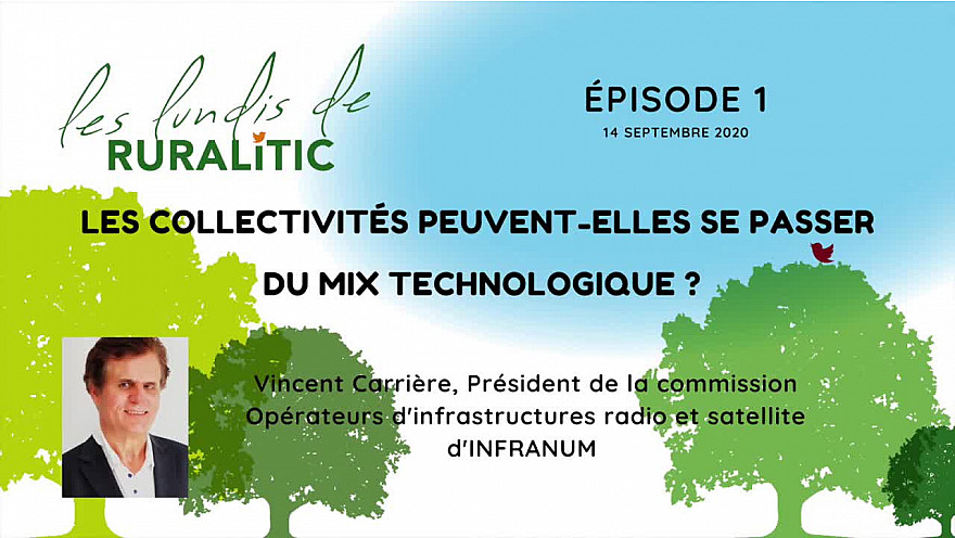 Les Lundis de RURALITIC : Mix technologique @InfraNum @MTN_cote