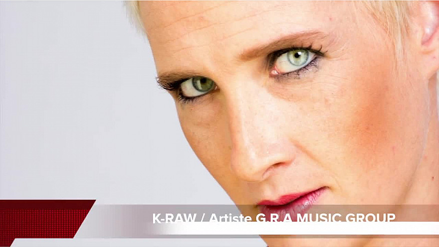Le GRAnd JE - Numéro 1, la chanteuse K-RAW